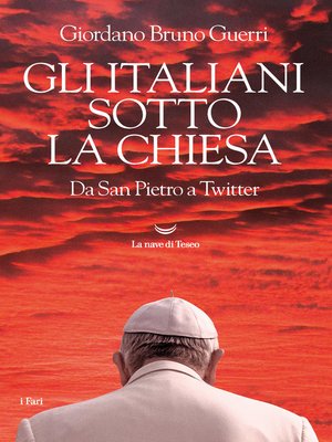 cover image of Gli italiani sotto la Chiesa. Da San Pietro a Twitter